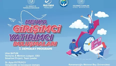 MEVKA GİRİŞİMCİ YATIRIMCI BULUŞMALARI 3. DEMODAY PROGRAMI'NA DAVETLİSİNİZ