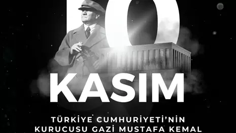 BAŞKANLARDAN 10 KASIM ATATÜRK´Ü ANMA GÜNÜ MESAJI