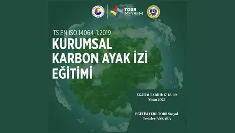 KURUMSAL KARBON AYAK İZİ EĞİTİMİ DÜZENLENECEK