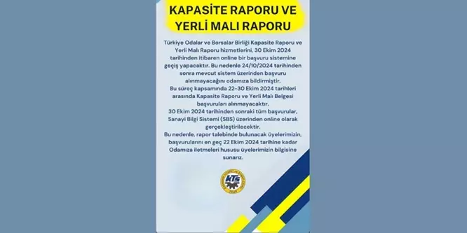 KAPASİTE RAPORU VE YERLİ MALI BELGESİ HAKKINDA DUYURU